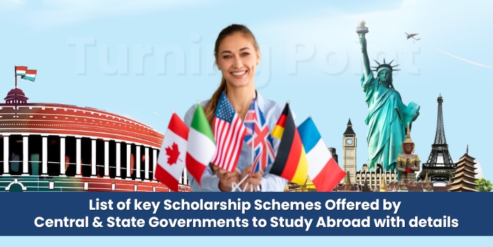 List of key scholarship schemes offered by central and state governments to study abroad with details (2).jpg